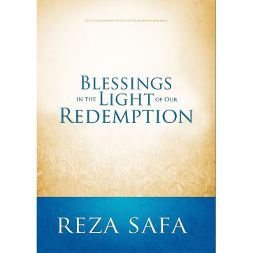 Blessings in the Light of Our Redemption (Video Series)